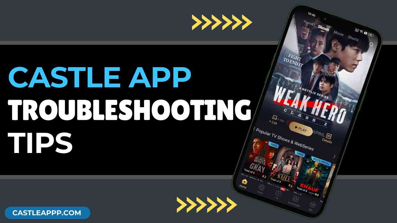 Castle App Troubleshooting Tips